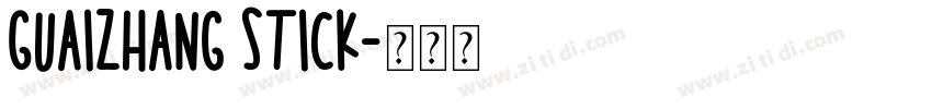 GuaiZhang Stick字体转换